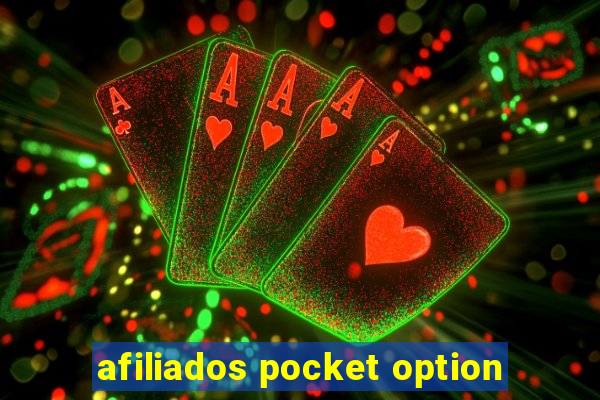 afiliados pocket option